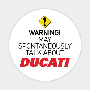 Warning Obsessed about Ducati Magnet